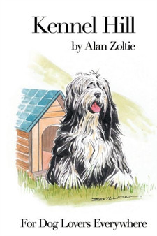 Kennel Hill by Alan Zoltie - Paperback