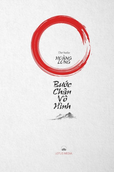 B&#431;&#7898;c Chan VO Hinh by Hoang Long Nguyen - Paperback