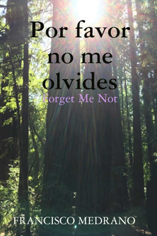 Por favor no me olvides (Forget Me Not) by FRANCISCO MEDRANO - Paperback