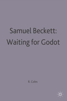 Samuel Beckett: Waiting for Godot by Ruby Cohn - Paperback