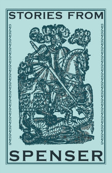 Stories from Spenser by Edmund Spenser - Paperback