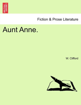 Aunt Anne. by W Clifford - Paperback