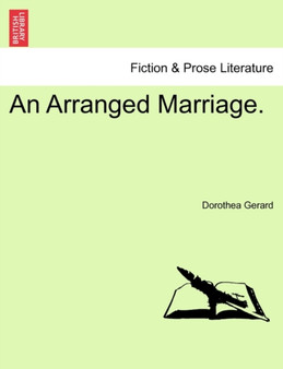An Arranged Marriage. by Dorothea Gerard - Paperback