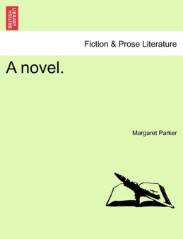 A Novel. by Margaret Parker - Paperback