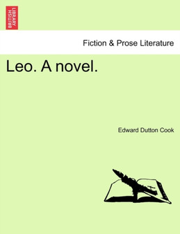 Leo. a Novel. by Edward Dutton Cook - Paperback