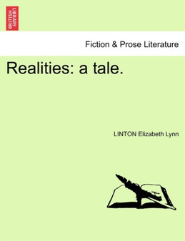 Realities : a tale. by Linton Elizabeth Lynn - Paperback