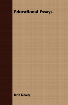 Educational Essays by John Dewey - Paperback
