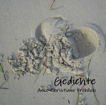 Gedichte by Anke-Christiane Frohlich - Paperback