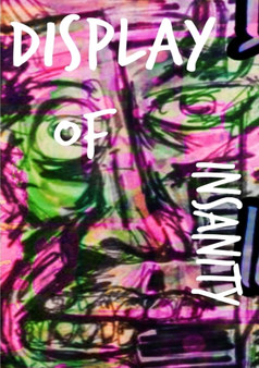 Display of insanity by Joseph Newmons - Paperback