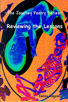 The Journey Reviewing The Lessons by James Lagoski - Paperback