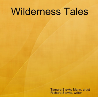 Wilderness Tales by Richard Stevko - Paperback