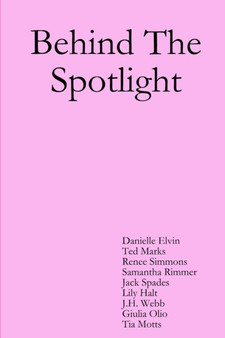 Behind The Spotlight by Ted Marks - Paperback