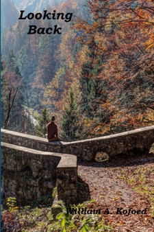 Looking Back by William A Kofoed - Paperback