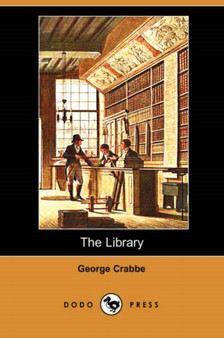 The Library (Dodo Press) by George Crabbe - Paperback