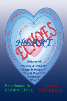 Heart Echoes by Randy Thompson - Paperback