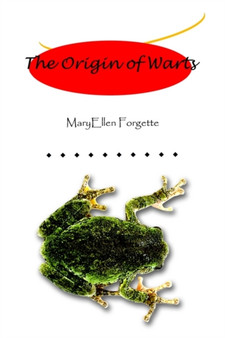 The Origin of Warts by MaryEllen Forgette - Paperback