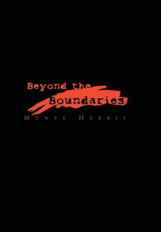 Beyond the Boundaries by Monte Harris - Hardback