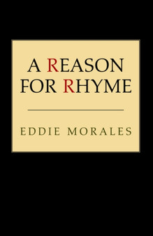A Reason for Rhyme by Eddie Morales - Paperback