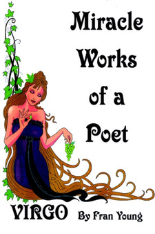 Miracle Works of a Poet by Fran Young - Paperback