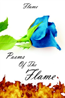 Poems Of The Flame by Flame - Paperback