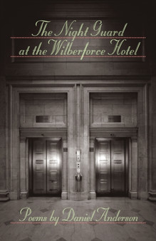 The Night Guard at the Wilberforce Hotel by Daniel Anderson - Paperback