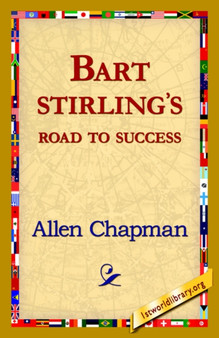 Bart Sterlings Road to Success by Allen Chapman - Paperback