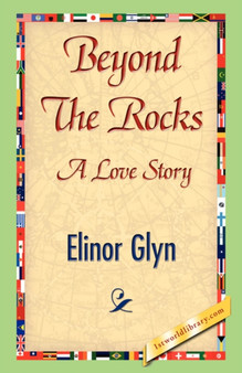 Beyondtherocks by Elinor Glyn - Hardback