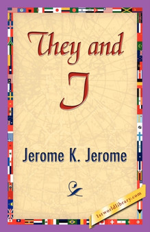 They and I by K Jerome Jerome K Jerome - Paperback