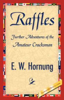 Raffles by Hornung E W Hornung - Hardback