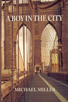 A Boy in the City by Michael Miller - Paperback