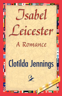 Isabel Leicester by Jennings Clotilda Jennings - Paperback