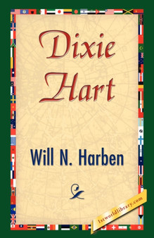 Dixie Hart by N Harben Will N Harben - Paperback