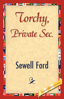 Torchy, Private Sec. by Ford Sewell Ford - Paperback