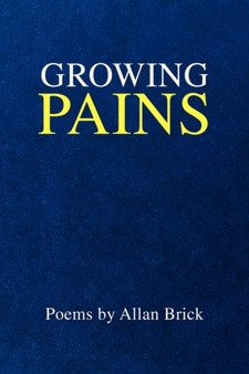 Growing Pains by Allan Brick - Paperback