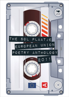 The Sol Plaatje European Union poetry anthology 2011 by Liesl Jobson - Paperback