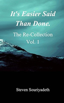 It's Easier Said Than Done by S Souriyadeth - Paperback