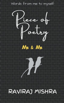 Piece of Poetry by Raviraj Mishra - Paperback