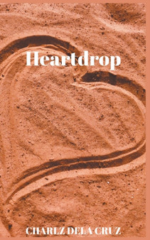 Heartdrop by Charlz Dela Cruz - Paperback