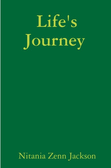 Life's Journey by Nitania Zenn Jackson - Paperback