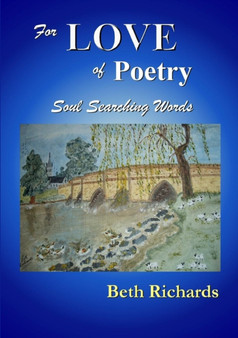 For Love of Poetry by Beth Richards - Paperback