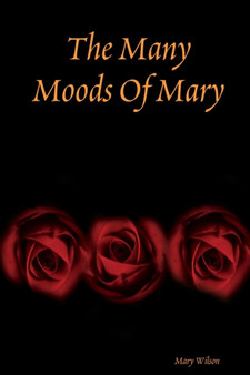 The Many Moods of Mary by Mary Wilson - Paperback