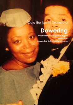 Dowering by Dale Benjamin Drakeford - Hardback
