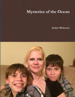 Mysteries of the Ocean by Amber Whitmore - Paperback