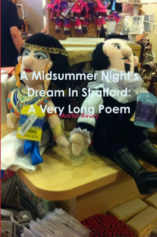 A Midsummer Night's Dream in Stratford: A Very Long Poem by Martin Avery - Paperback