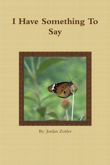 I Have Something to Say by Jordan Zeitler - Paperback