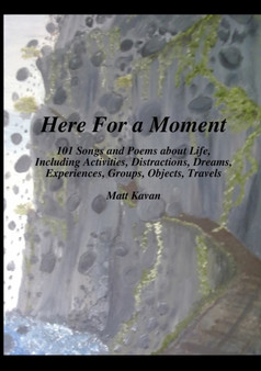 Here for a Moment by Matt Kavan - Paperback
