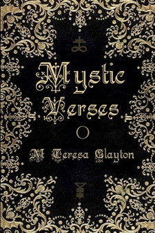 Mystic Verses by M Teresa Clayton - Paperback