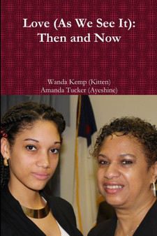Love (as We See it): Then and Now by Wanda Kemp - Paperback