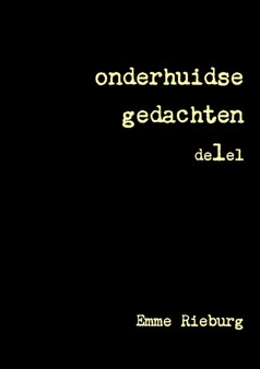 Onderhuidse Gedachten De1el by Emme RIEBURG - Paperback