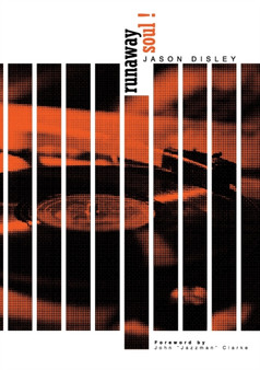 Runaway Soul! by Jason Disley - Paperback